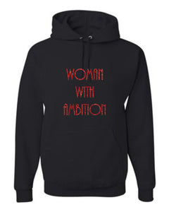 Woman With Ambition Hoodie