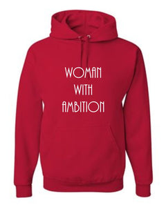 Woman With Ambition Hoodie